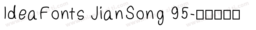 IdeaFonts JianSong 95字体转换